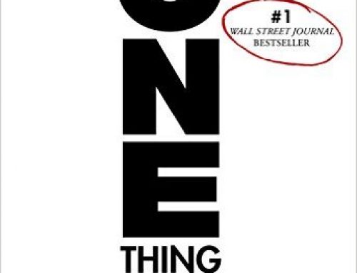 Book review:  The ONE Thing: The Surprisingly Simple Truth Behind Extraordinary Results